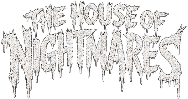 The House of Nightmares